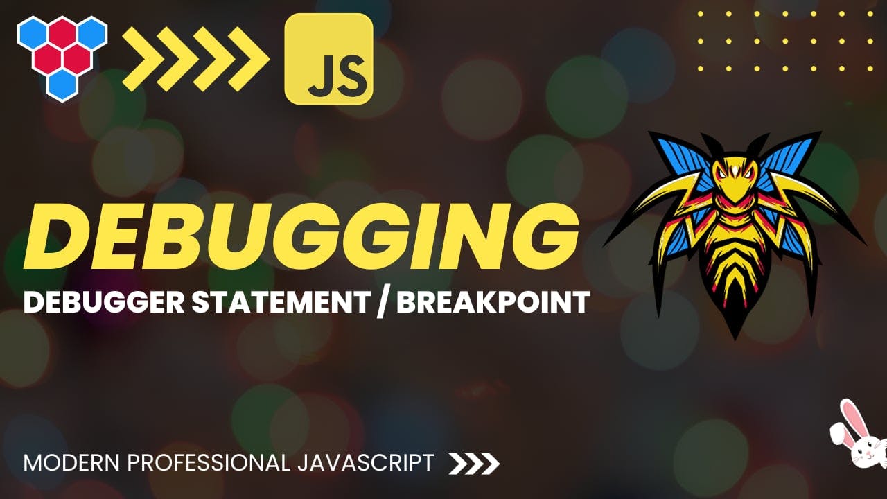 Debugger Statements and Breakpoints