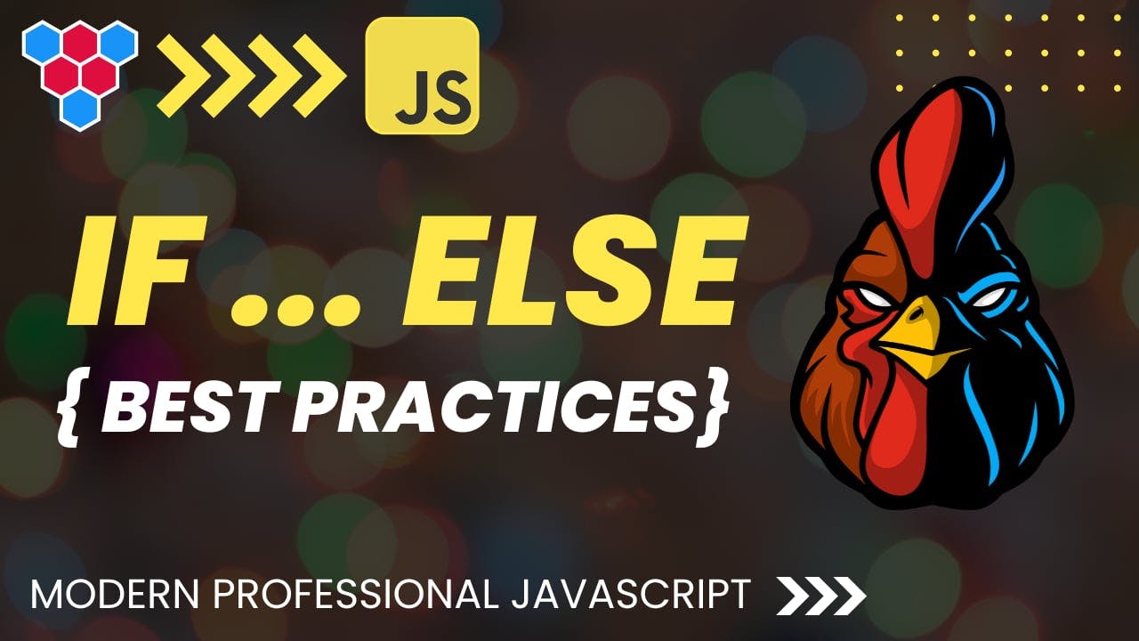 JavaScript If Else Statements and Best Practices