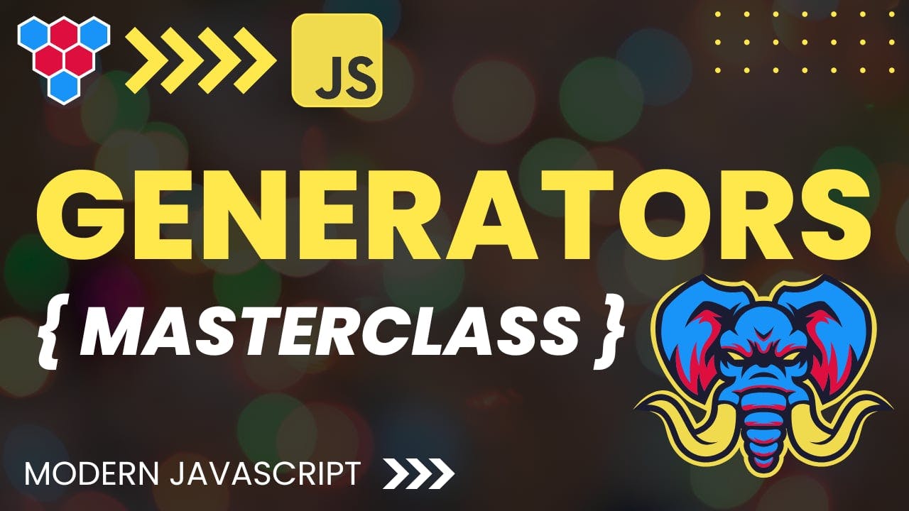 JavaScript Generators Simplified