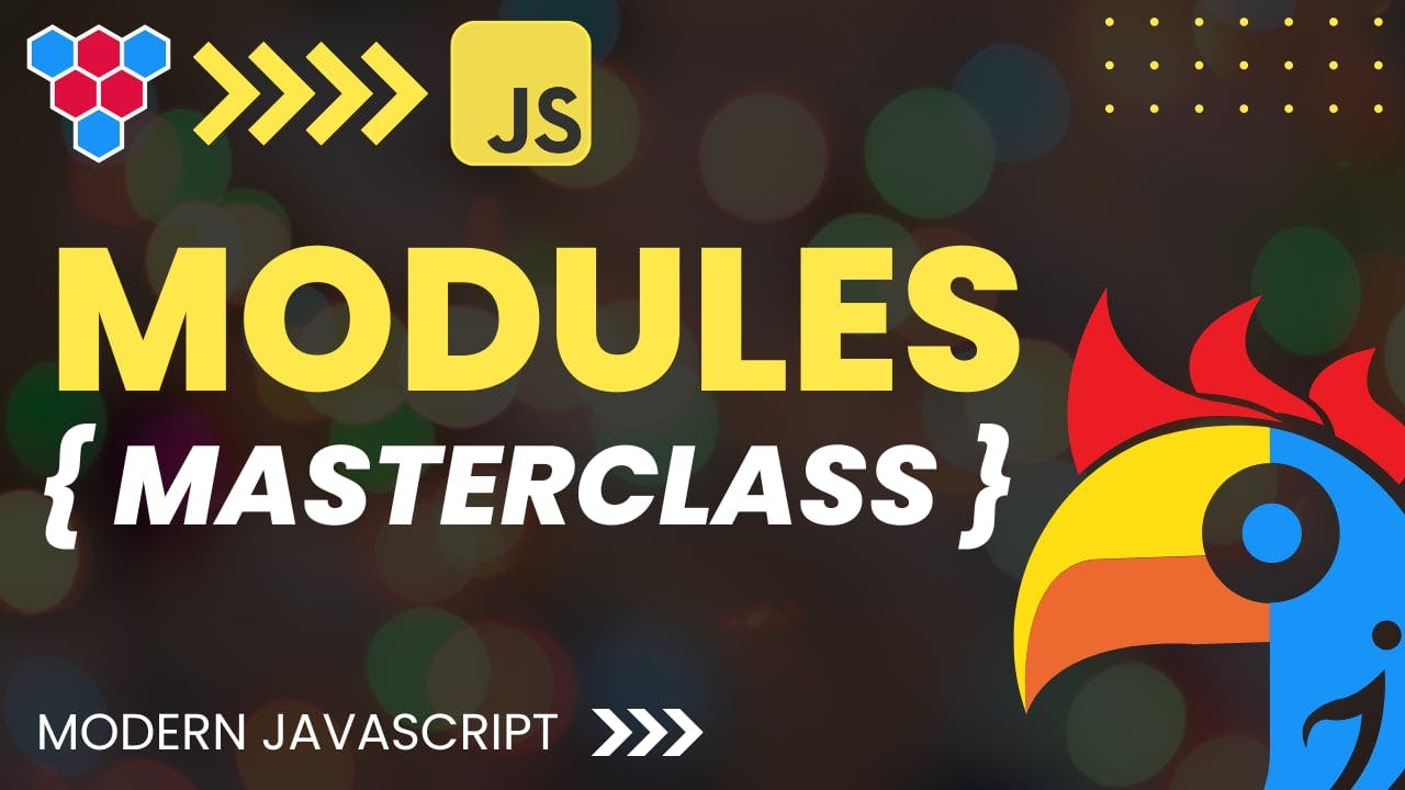 JavaScript Modules Masterclass