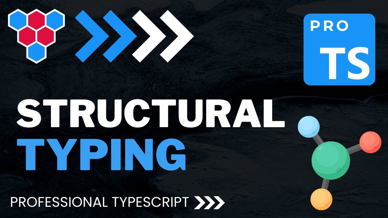 Structural Typing