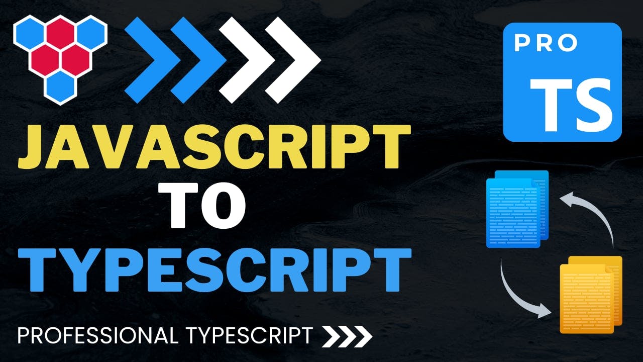 JavaScript to TypeScript