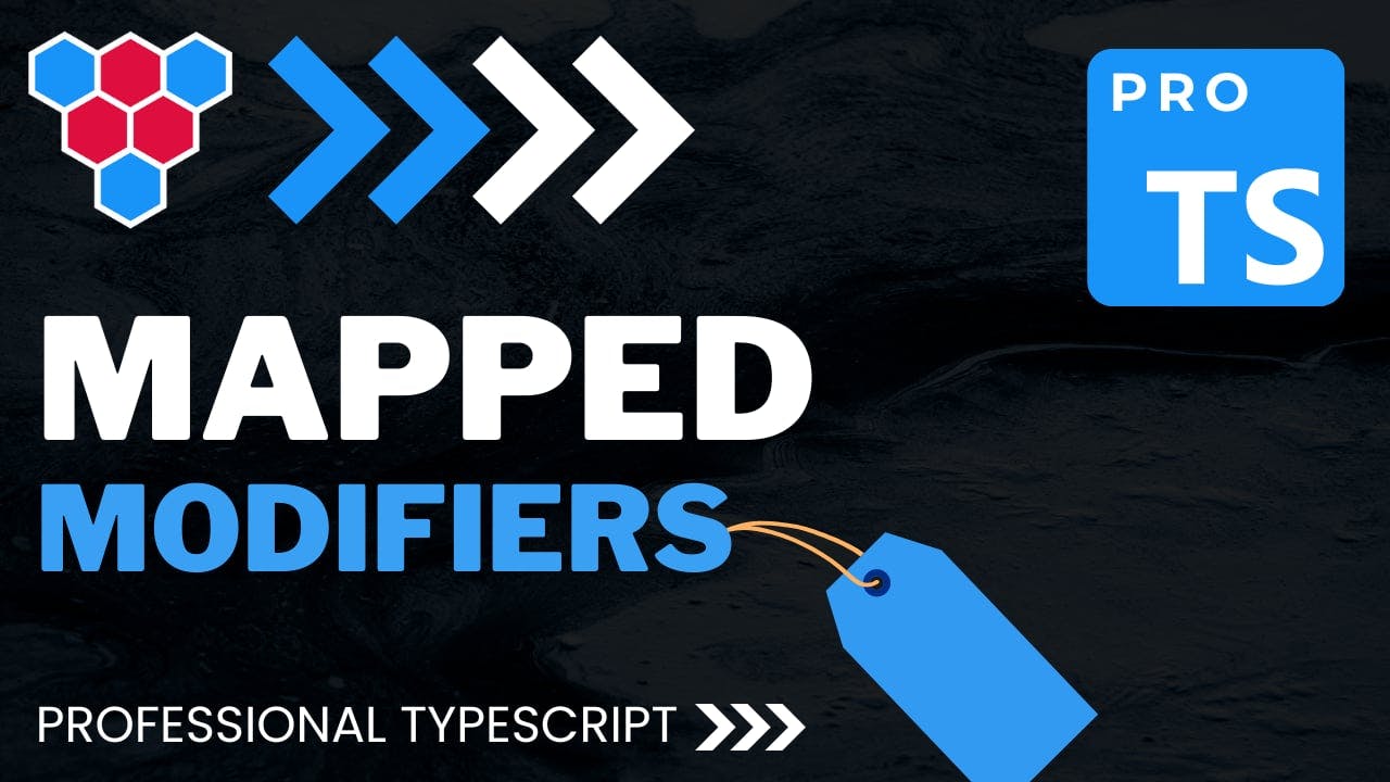 Mapped Type Modifiers