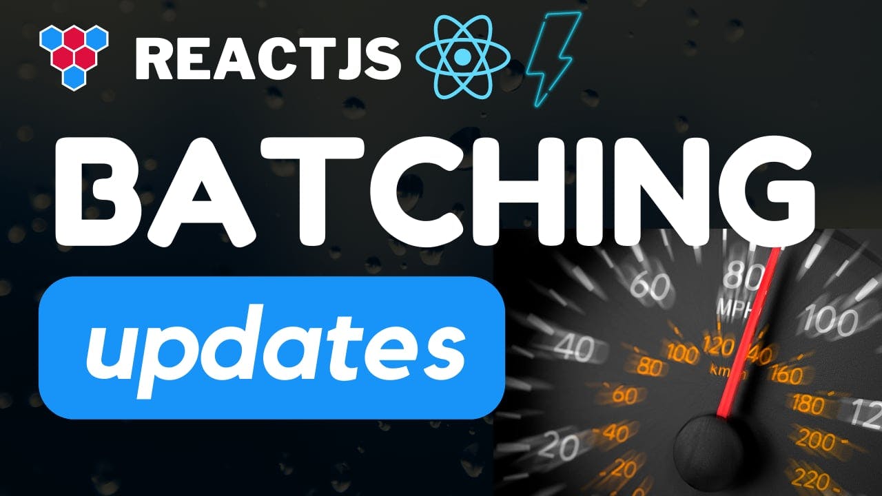 React Batching Updates Concept